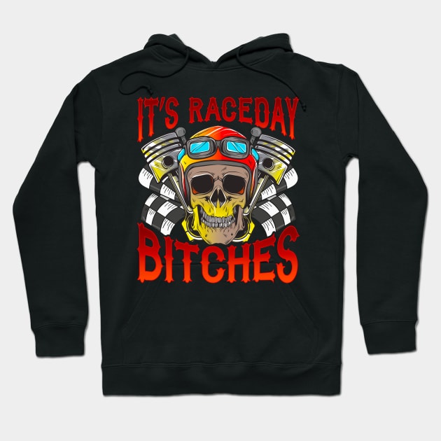 It's Race Day Funny Racer Gift Car Racing Design Hoodie by Dr_Squirrel